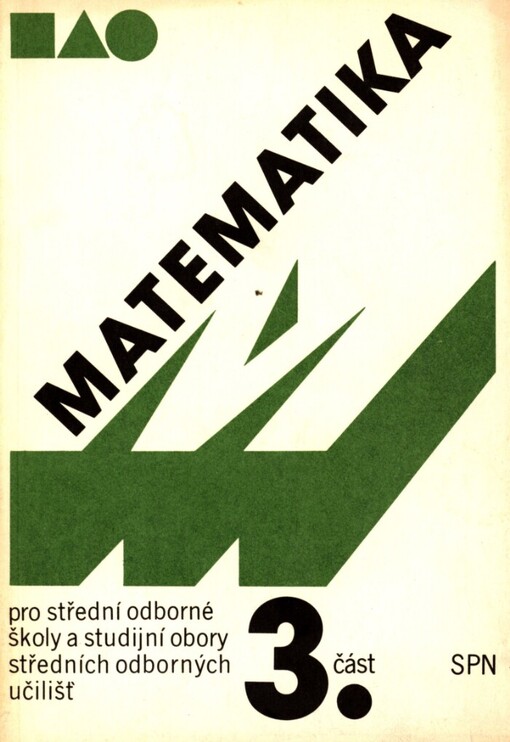 Matematika pro střední odborné školy a studijní obory středních odborných učilišť, 1. vyd.