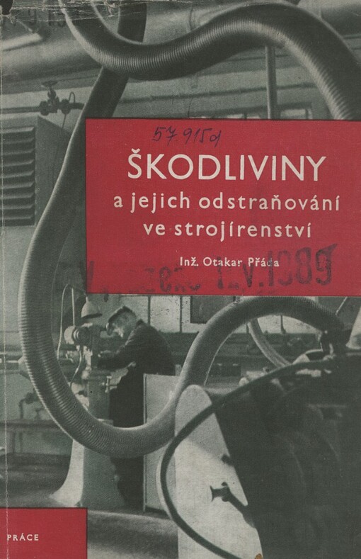 Škodliviny a jejich odstraňování ve strojírenství