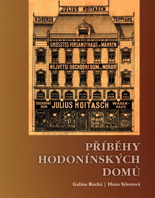 Příběhy hodonínských domů
