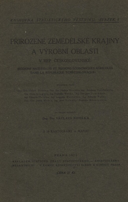 Přirozené zemědělské krajiny a výrobní oblasti v rep. Československé =(Régions naturelles et régions économiques agricoles dans la République tchécoslovaque)