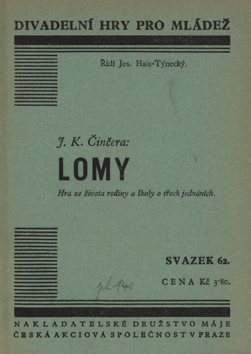 Lomy :hra ze života rodiny a školy o třech jednáních : pro herce dětské i dospělé