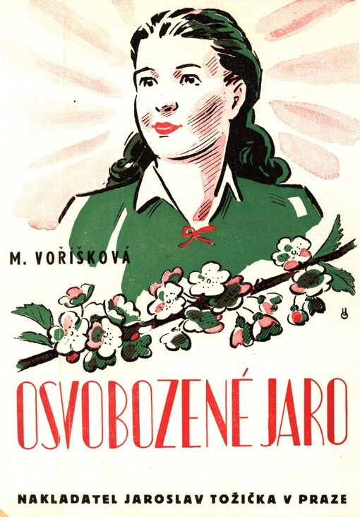 Osvobozené jaro: Příběh mladých lidí z doby okupace