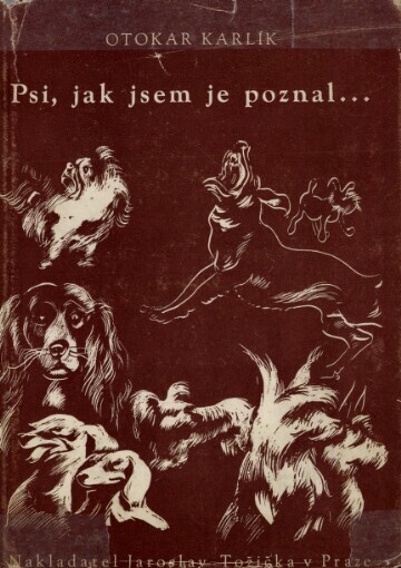 Psi, jak jsem je poznal