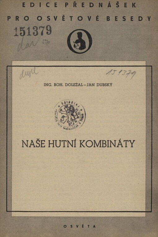 Naše hutní kombináty