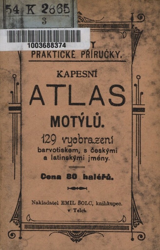 Kapesní atlas motýlů: 129 vyobrazení barvotiskem, s českými a latinskými jmény