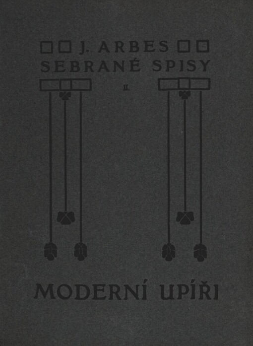 Moderní upíři: obraz obchodního života pražského