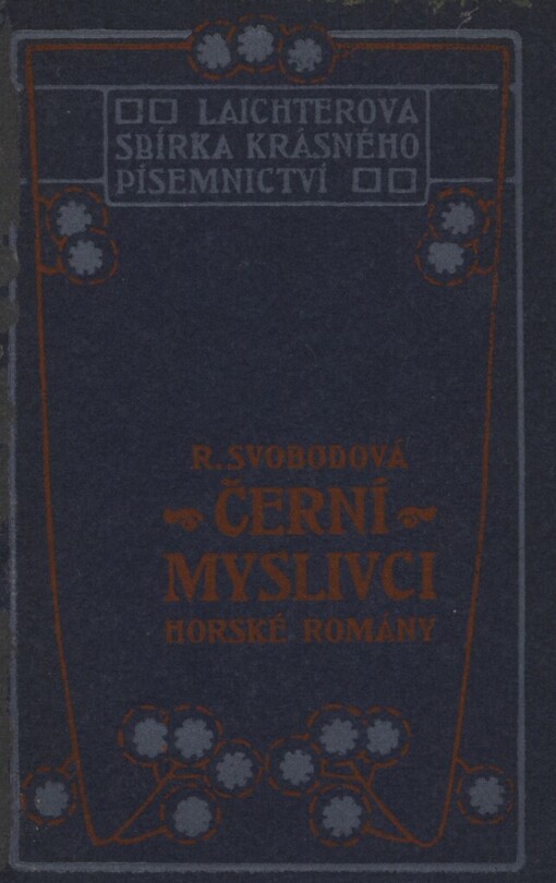 Černí myslivci :horské romány