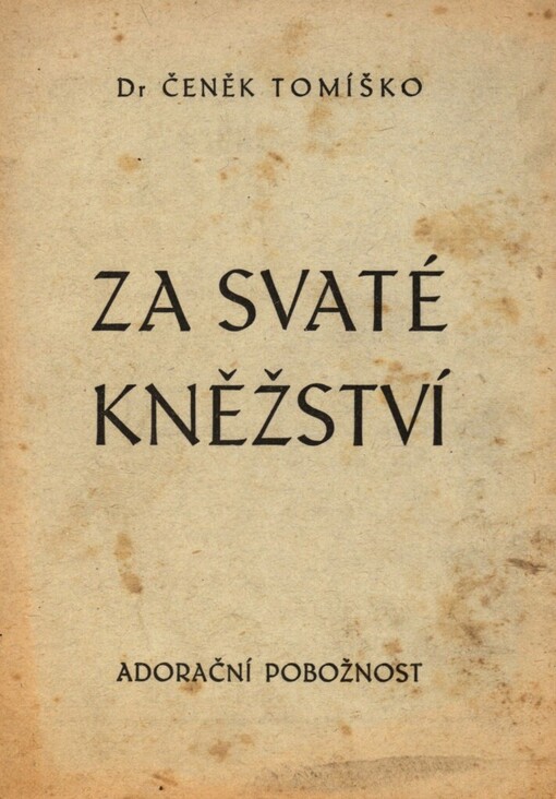 Za svaté kněžství: Adorační pobožnost