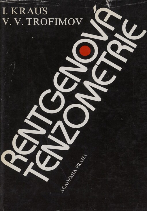 Rentgenová tenzometrie :vysokošk. příručka
