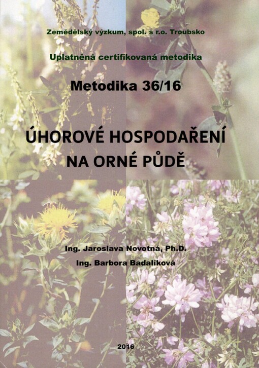 Úhorové hospodaření na orné půdě: uplatněná certifikovaná metodika