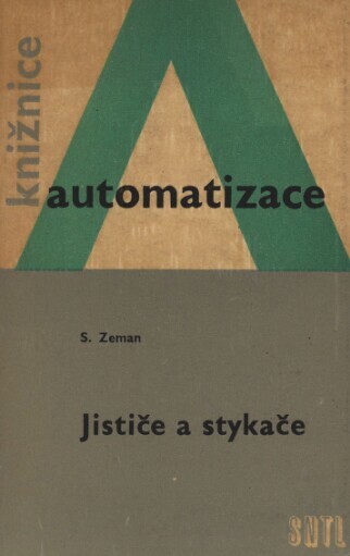 Jističe a stykače :Určeno údržbářům automatizačních zařízení