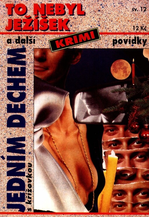 To nebyl Ježíšek a další krimi povídky