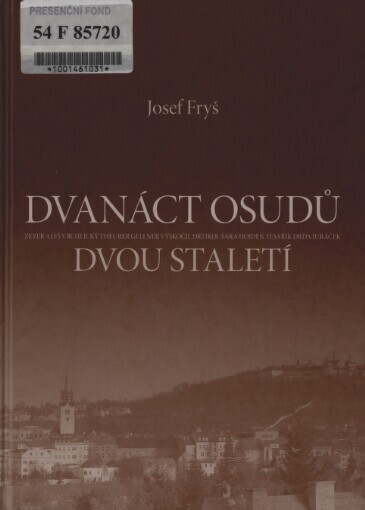 Dvanáct osudů dvou staletí: Zeyer, Aleš, Vrchlický, Theurer, Gellner, Vyskočil, Drtikol, Šára, Hojden, Tesařík, Drda, Juráček