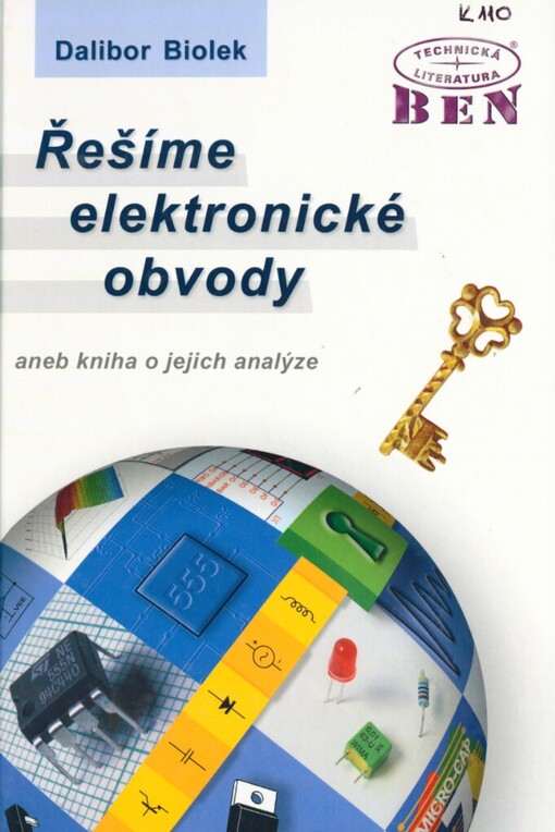 Řešíme elektronické obvody, aneb, Kniha o jejich analýze