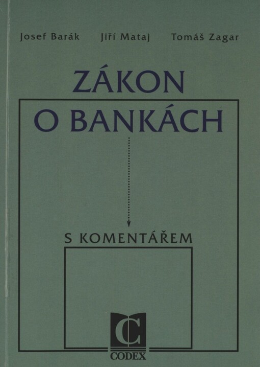 Zákon o bankách: (s komentářem)