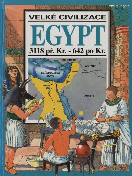 Egypt: 3118 př. Kr. - 642 po Kr