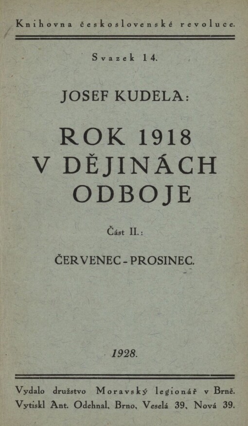 Rok 1918 v dějinách odboje.Část II,Červenec-prosinec