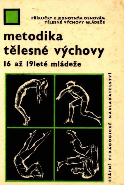Metodika tělesné výchovy 16 až 19leté mládeže
