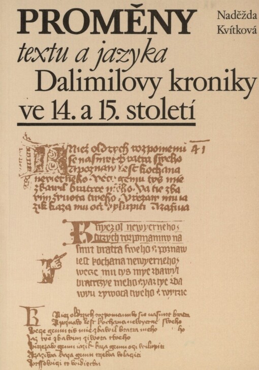 Proměny textu a jazyka Dalimilovy kroniky ve 14. a 15. století