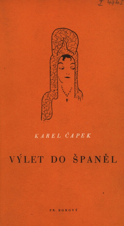 Výlet do Španěl :osvětlený obrázky autorovými