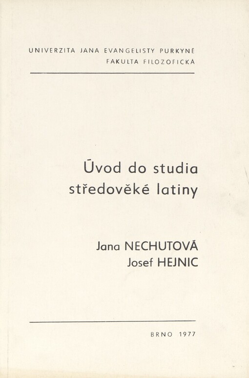 Úvod do studia středověké latiny :učební text a čítanka
