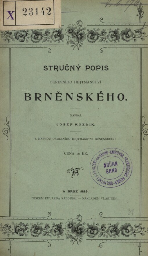 Stručný popis okresního hejtmanství Brněnského