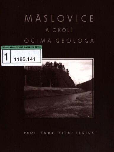 Máslovice a okolí očima geologa