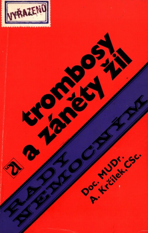 Trombosy a záněty žil