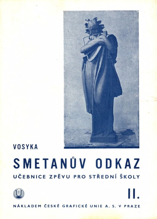 Smetanův odkaz :Hudební výchova : Učebnice zpěvu pro střední školy.Díl II