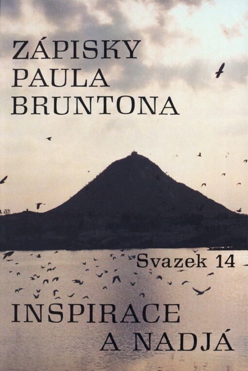 Zápisky Paula Bruntona, Sv. 14, Inspirace a Nadjá