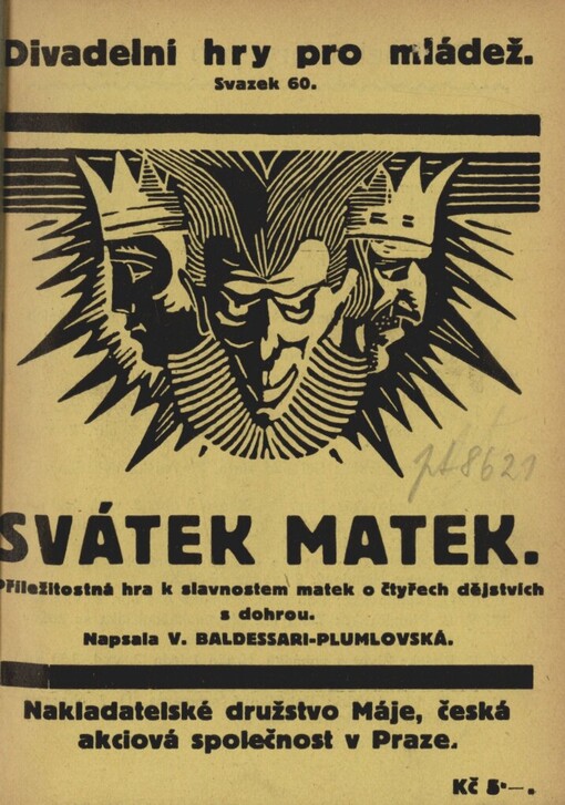 Svátek matek: Příležitostná hra k slavnostem matek o čtyřech dějstvích s dohrou
