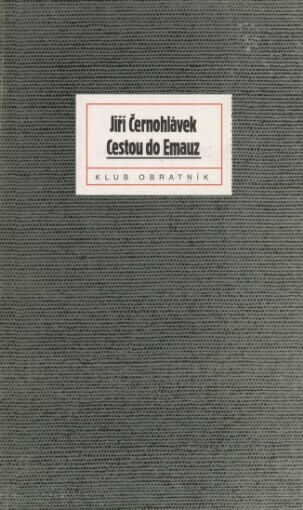 Cestou do Emauz :(básně z let 1972-1986)