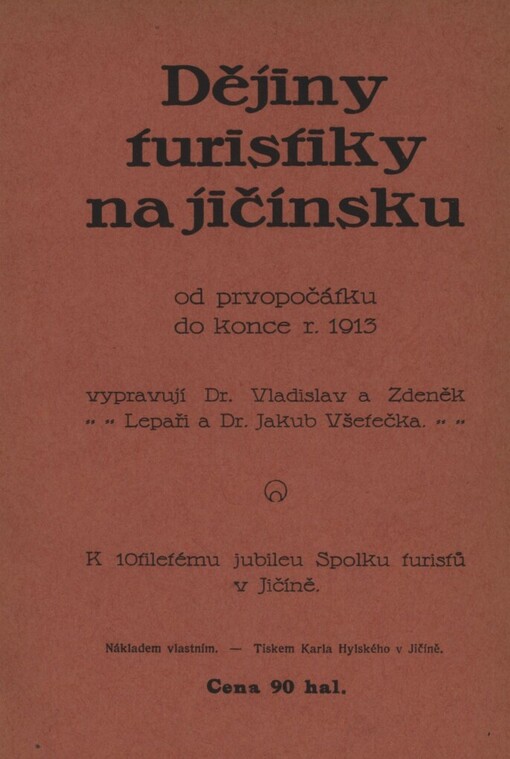 Dějiny turistiky na Jičínsku od prvopočátku do konce r. 1913