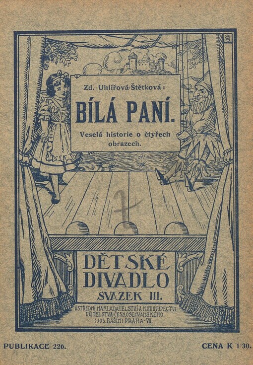 Bílá paní :veselá historie o 4 obr.