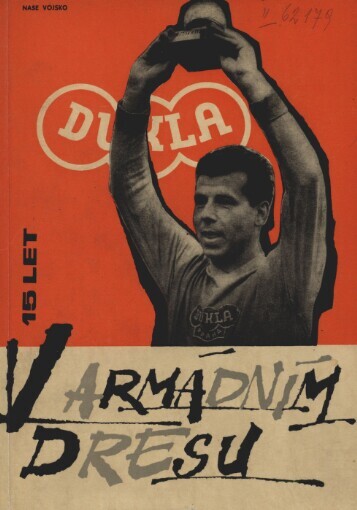 15 let v armádním dresu Dukla Praha