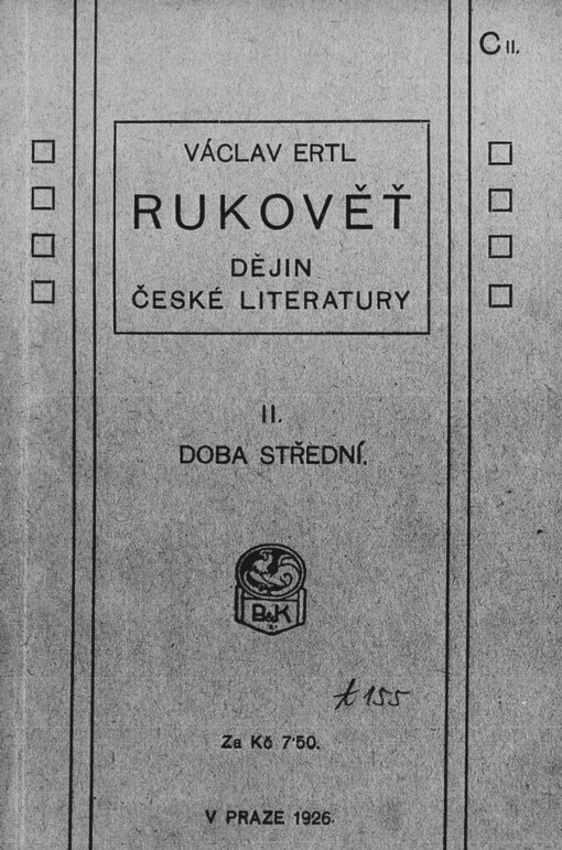 Rukověť dějin české literatury: pro vyšší třídy škol středních a obchodní akademie