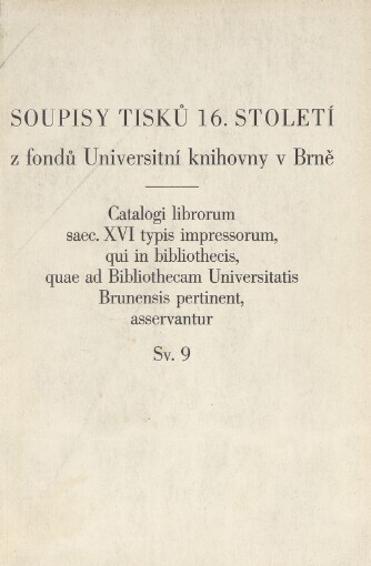 Soupisy tisků 16. století z fondů Universitní knihovny v Brně