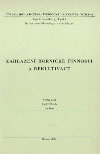 Zahlazení hornické činnosti a rekultivace