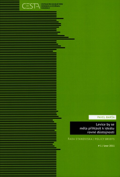 Levice by se měla přihlásit k ideálu rovné důstojnosti