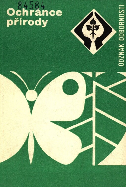 Ochránce přírody :rady a návody k plnění a získání odznaku odbornosti Ochránce přírody