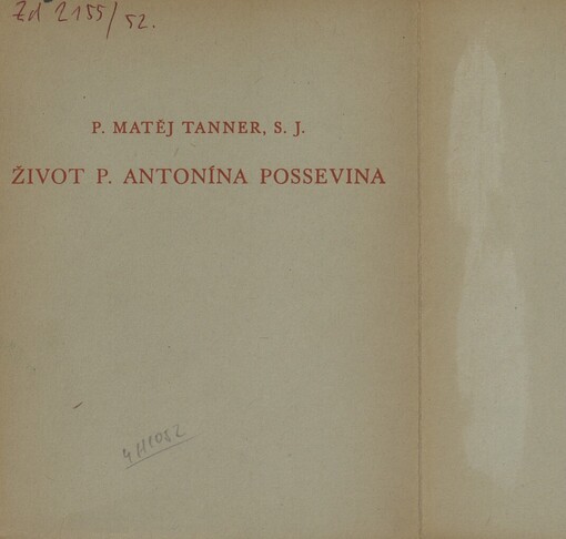Život P. Antonína Possevina a jeho komentář o věcech moskevských