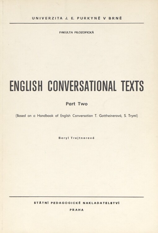 English Conversational Texts: Určeno pro posl. fak. filozof