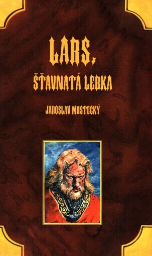 Lars, Šťavnatá lebka