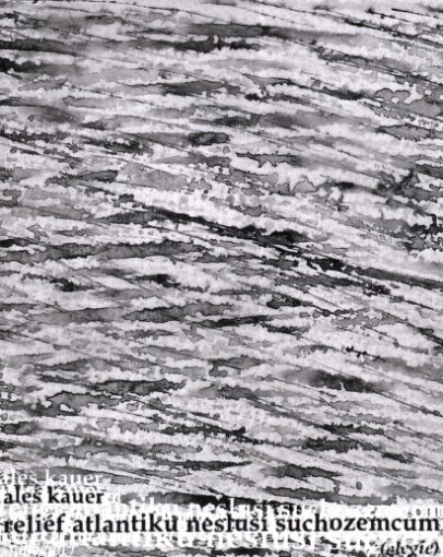 Reliéf Atlantiku nesluší suchozemcům: (elegie)
