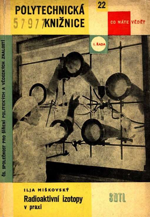 Radioaktivní izotopy v praxi