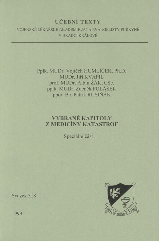 Vybrané kapitoly z medicíny katastrof: speciální část