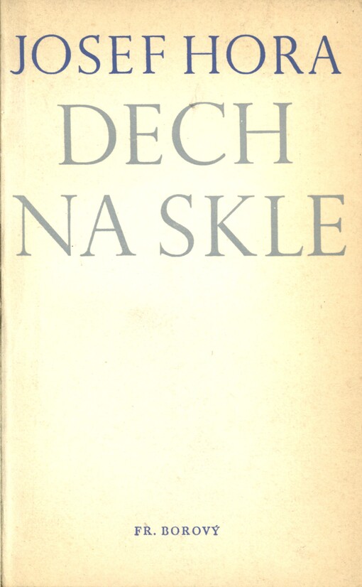 Dech na skle :příběh Jana Trázníka