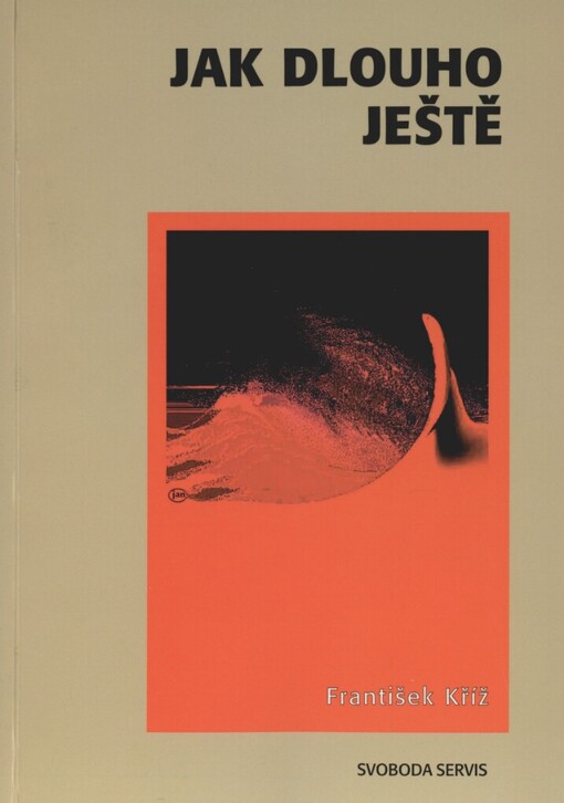 Jak dlouho ještě