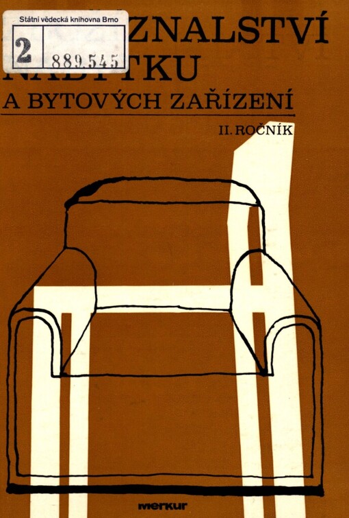 Zbožíznalství nábytku a bytových zařízení pro 2. ročník středních odborných učilišť, učební obor prodavač, zaměření pro nábytek a bytová zařízení