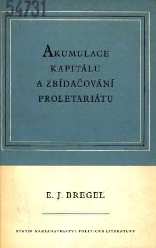 Akumulace kapitálu a zbídačování proletariátu